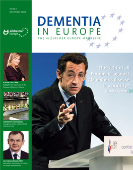 Dementia I N E U R O P E the Alzheimer Europe Magazine
