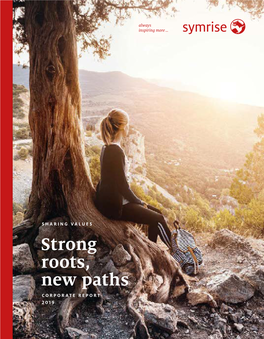 Strong Roots, New Paths CORPORATE REPORT  Key Figures of the Group 2015 2016 1 2017 2018 2019