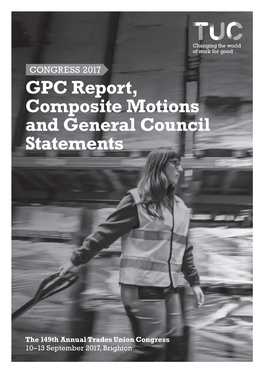 GPC Report, Composite Motions and General Council Statements