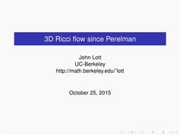 3D Ricci Flow Since Perelman