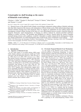 Catastrophic Ice Shelf Breakup As the Source of Heinrich Event Icebergs Christina L