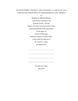 ON DEVELOPMENT, POVERTY, and AUTONOMY: a CASE STUDY of a WORLD BANK PUBLIC-PRIVATE PARTNERSHIP in LATIN AMERICA by SIMONE R