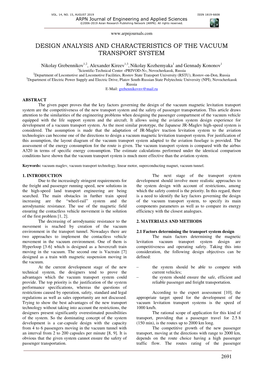 Design Analysis and Characteristics of the Vacuum Transport System