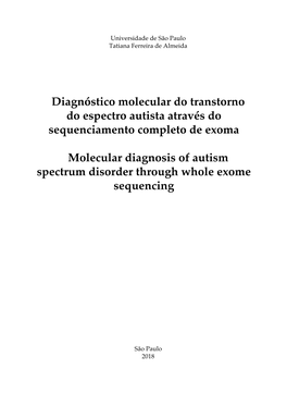 Diagnóstico Molecular Do Transtorno Do Espectro Autista Através Do Sequenciamento Completo De Exoma Molecular Diagnosis Of