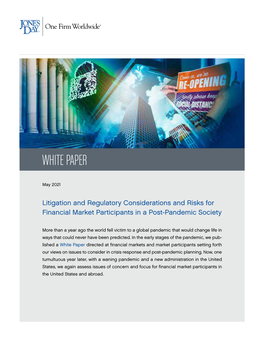 Litigation and Regulatory Considerations and Risks for Financial Market Participants in a Post-Pandemic Society