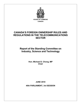 CANADA's FOREIGN OWNERSHIP RULES and REGULATIONS in the TELECOMMUNICATIONS SECTOR Report of the Standing Committee on Industry