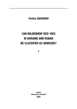 Can Holodomor 1932–1933 in Ukraine and Kuban Be Classified As Genocide?