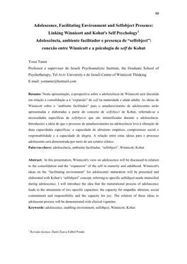 Adolescence, Facilitating Environment and Selfobject Presence: Linking Winnicott and Kohut's Self Psychology Adolescência, Ambi