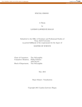 SPACIAL GROOM a Thesis by LANDON LAWRENCE HAGAN Submitted to the Office of Graduate and Professional Studies of Texas A&M Un