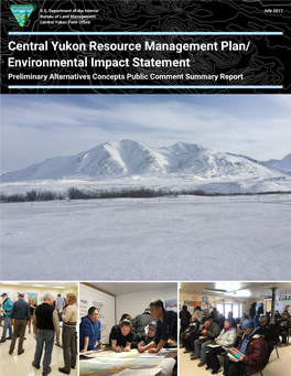 Central Yukon Resource Management Plan/Environmental Impact Statement I Preliminary Alternatives Concepts Public Comment Summary Report