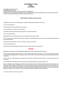 ANSWERED ON:06.07.2004 CONSTITUTION of NATIONAL STEEL REGULATORY COMMISSION Chakraborty Shri Ajay;Jagannath Dr