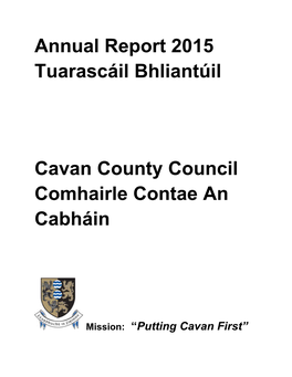 Annual Report 2015 Tuarascáil Bhliantúil Cavan County Council