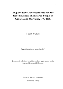 Fugitive Slave Advertisements and the Rebelliousness of Enslaved People in Georgia and Maryland, 1790-1810