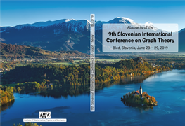 Th Slovenian International Conference on Graph Theory