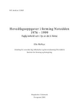 Hovedfagsoppgaver I Forming Notodden 1976 – 1999 Faglig Innhold Sett I Lys Av Det Å Forme