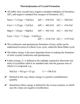 Lattice Energy Is the Most Important Factor in Making the Formation of Ionic Crystals Exothermic and Spontaneous