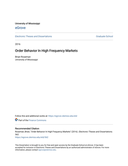 Order Behavior in High Frequency Markets