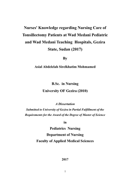 Nurses' Knowledge Regarding Nursing Care of Tonsillectomy Patients at Wad Medani Pediatric and Wad Medani Teaching Hospitals, Gezira State, Sudan (2017)