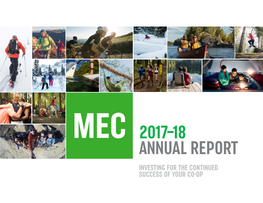 2017–18 Annual Report INVESTING for the CONTINUED SUCCESS of YOUR CO-OP MEC at a GLANCE