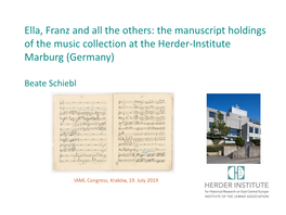 Ella, Franz and All the Others: the Manuscript Holdings of the Music Collection at the Herder-Institute Marburg (Germany)