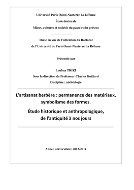 L 'Artisanat Berbère: Permanence Des Matériaux, Symbolisme Des Formes. Etude Historique Et Anthropologique, De L’Antiquité À Nos Jours