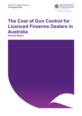 The Cost of Gun Control for Licenced Firearms Dealers in Australia General Report