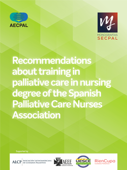 Recommendations About Training in Palliative Care in Nursing Degree of the Spanish Palliative Care Nurses Association