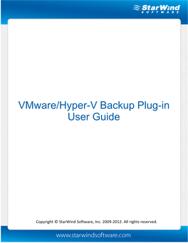 Vmware/Hyper-V Backup Plug-In User Guide
