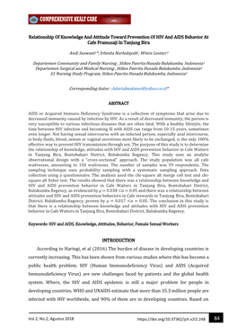 Relationship of Knowledge and Attitude Toward Prevention of HIV and AIDS Behavior at Cafe Pramusaji in Tanjung Bira INTRODUCTION