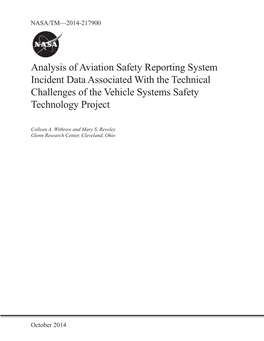 Analysis of Aviation Safety Reporting System Incident Data Associated with the Technical Challenges of the Vehicle Systems Safety Technology Project