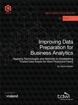 Improving Data Preparation for Business Analytics Applying Technologies and Methods for Establishing Trusted Data Assets for More Productive Users