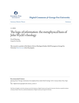 The Logic of Reformation: the Metaphysical Basis of John Wyclif's Theology" (2011)