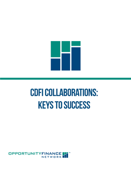 CDFI Collaborations: Keys to Success Table of Contents