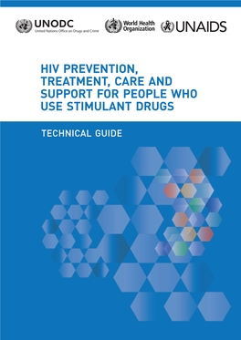 HIV Prevention, Treatment, Care and Support for People Who Use Stimulant Drugs: Technical Guide