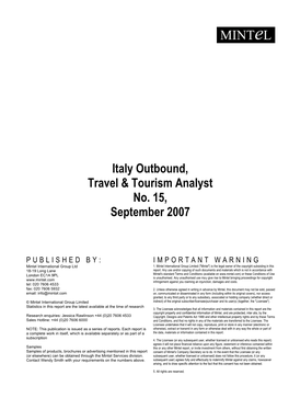 Italy Outbound, Travel & Tourism Analyst No. 15, September 2007