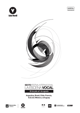 SEXTO FESTIVAL INTERNACIONAL LA ESCENA VOCAL 28 De Julio Al 1 De Agosto