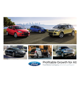 Profitable Growth for All Ford Motor Company 2012 Annual Report Operating Highlights