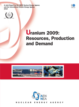 Uranium 2009: Resources, Production and Demand