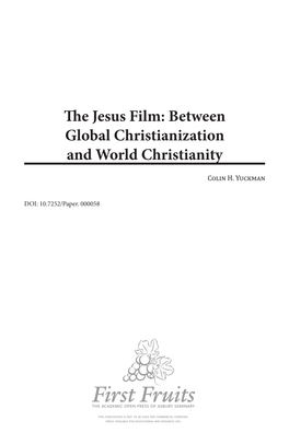 The Jesus Film: Between Global Christianization and World