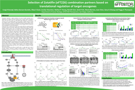 (Eft226) Combination Partners Based on Translational Regulation of Target Oncogenes Craig R Stumpf, Adina Gerson-Gurwitz, Vikas K Goel, Jocelyn Staunton, Nathan P