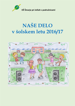 NAŠE DELO V Šolskem Letu 2016/17