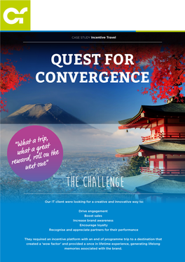 The Challenge QUEST for CONVERGENCE