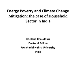 Energy Poverty and Climate Change Mitigation: the Case of Household Sector in India