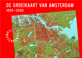 De Groeikaart Van Amsterdam 1000—2000