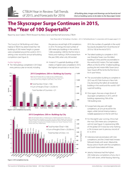 The Skyscraper Surge Continues in 2015, the “Year of 100 Supertalls” Report by Jason Gabel, CTBUH; Research by Marty Carver and Marshall Gerometta, CTBUH