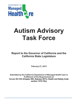 Autism Advisory Task Force Report to the Governor of California and the California State Legislature Page I