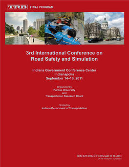 3Rd International Conference on Road Safety and Simulation