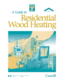 A Guide to Residential Wood Heating