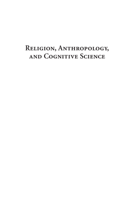Religion, Anthropology, and Cognitive Science Whitehouse 0 Fmt Cx3 9/13/07 12:58 PM Page Ii