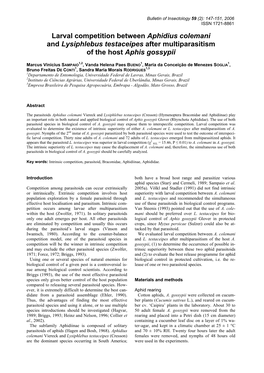 Larval Competition Between Aphidius Colemani and Lysiphlebus Testaceipes After Multiparasitism of the Host Aphis Gossypii